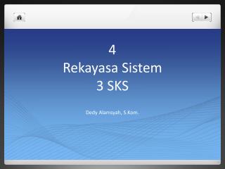 4 Rekayasa Sistem 3 SKS