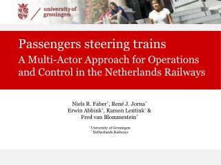 Passengers steering trains