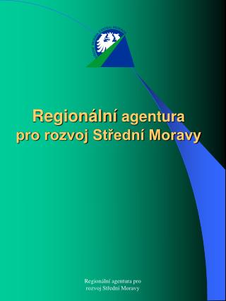Regionální agentura pro rozvoj Střední Moravy