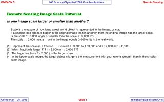 Remote Sensing Image Scale Tutorial Is one image scale larger or smaller than another?