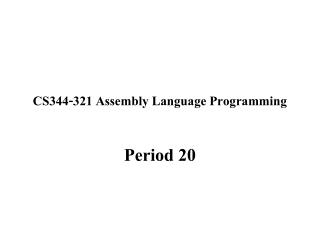 CS344-321 Assembly Language Programming