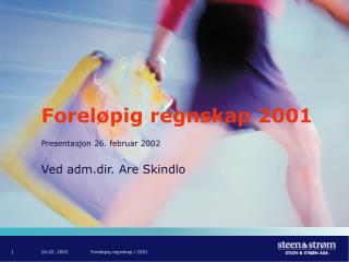 Foreløpig regnskap 2001