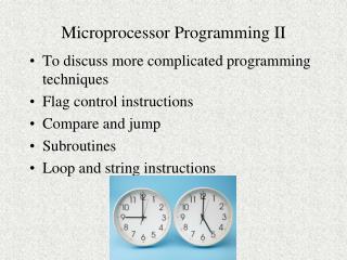 Microprocessor Programming II