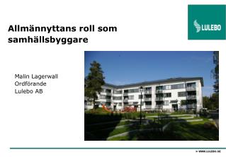 Allmännyttans roll som samhällsbyggare