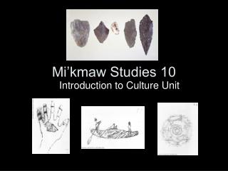 Mi’kmaw Studies 10