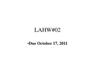 LAHW#02