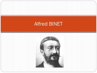 Alfred BINET