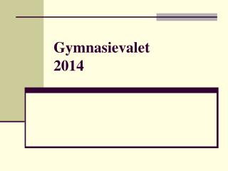 Gymnasievalet 2014