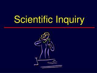 Scientific Inquiry
