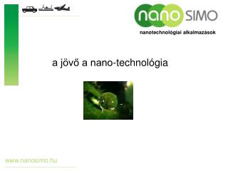 a jövő a nano-technológia
