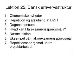 Lektion 25: Dansk erhvervsstruktur