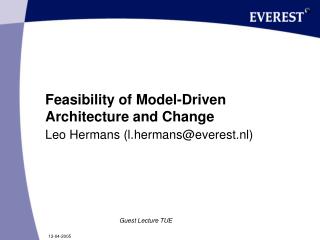 Feasibility of Model-Driven Architecture and Change