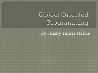 Object Oriented Programming