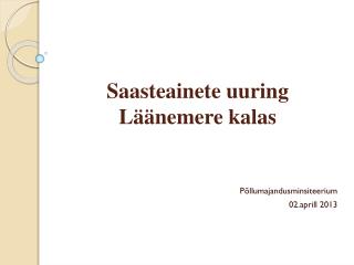 Saasteainete uuring Läänemere kalas