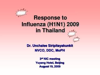 Response to Influenza (H1N1) 2009 in Thailand