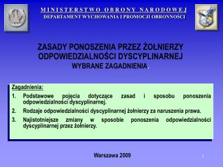 ZASADY PONOSZENIA PRZEZ ŻOŁNIERZY ODPOWIEDZIALNOŚCI DYSCYPLINARNEJ WYBRANE ZAGADNIENIA .