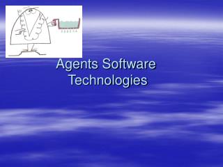 Agents Software Technologies