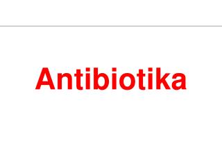 Antibiotika