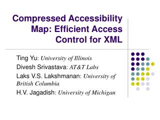 Compressed Accessibility Map: Efficient Access Control for XML