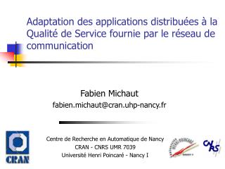 Fabien Michaut fabien.michaut@cran.uhp-nancy.fr