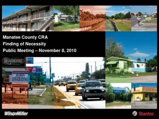 Manatee County CRA Finding of Necessity Public Meeting – November 8, 2010