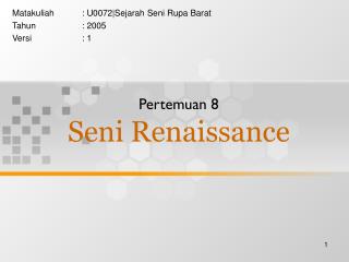 Pertemuan 8 Seni Renaissance