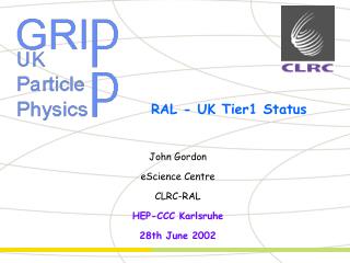 RAL - UK Tier1 Status