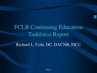 FCLB Continuing Education Taskforce Report
