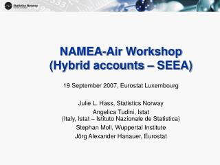 NAMEA-Air Workshop (Hybrid accounts – SEEA)