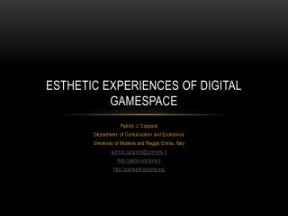 Esthetic Experiences of Digital Gamespace