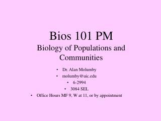 Bios 101 PM Biology of Populations and Communities