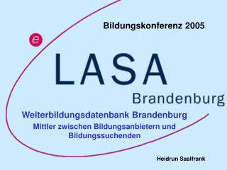 Weiterbildungsdatenbank Brandenburg Mittler zwischen Bildungsanbietern und Bildungssuchenden