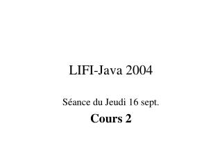 LIFI-Java 2004