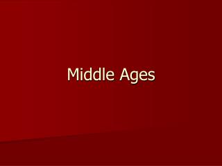 Middle Ages