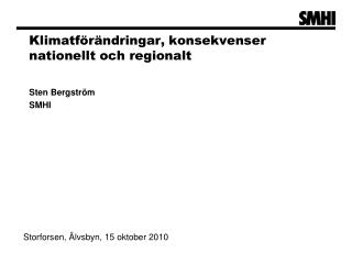 Klimatförändringar, konsekvenser nationellt och regionalt