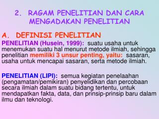 2. RAGAM PENELITIAN DAN CARA MENGADAKAN PENELITIAN