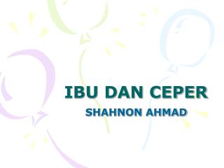 IBU DAN CEPER