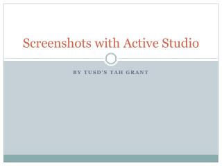 Screenshots with Active Studio