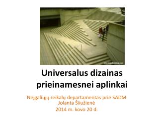 Universalus dizainas prieinamesnei aplinkai