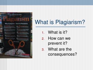 What is Plagiarism?