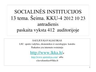 SAULIUS KAVALIAUSKAS LSU sporto vadybos, ekonomikos ir sociologijos katedra