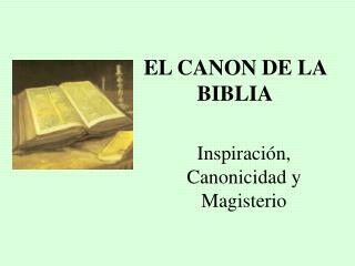 EL CANON DE LA BIBLIA