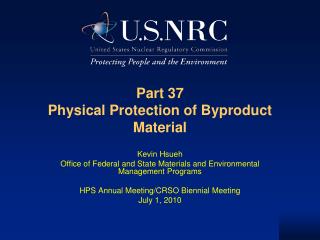 Part 37 Physical Protection of Byproduct Material