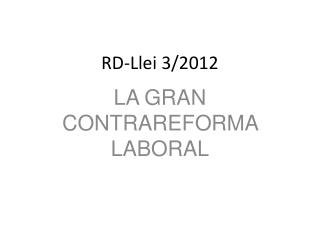 RD-Llei 3/2012