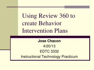 Using Review 360 to create Behavior Intervention Plans