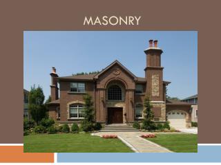 Masonry