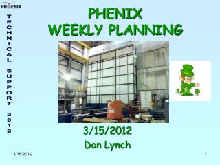 PHENIX WEEKLY PLANNING