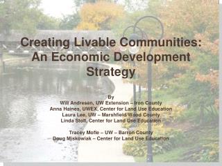 Creating Livable Communities: An Economic Development Strategy