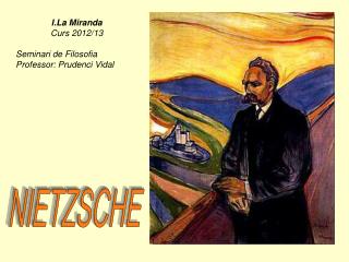 NIETZSCHE