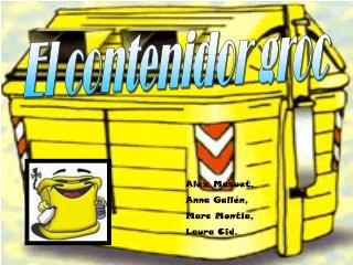 El contenidor groc